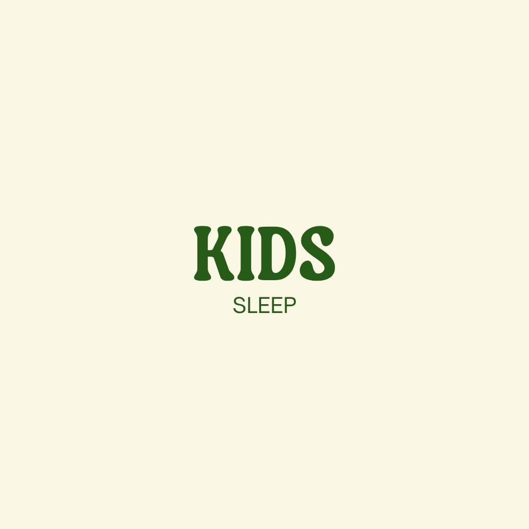 Kids - Sleep